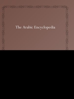 cover image of The Arabic Encyclopedia